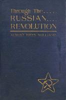 Through The... Russian... Revolution