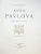 Anna Pavlova (номерованный экземпляр № 167)